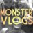 MonsterVlogs