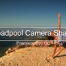 DeadPool - Camera Shake Preset